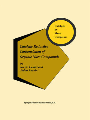 cover image of Catalytic Reductive Carbonylation of Organic Nitro Compounds